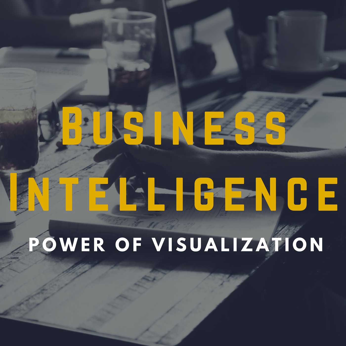 Read more about the article Introduction to Business Intelligence – Power of Visualization