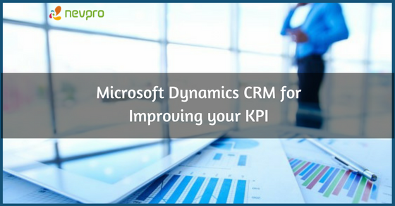 Read more about the article Improving your KPI with Microsoft Dynamics CRM